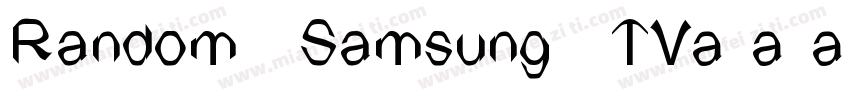 Random Samsung TV字体转换